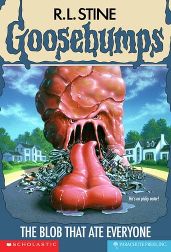 Goosebumps: The Blob That Ate Everyone