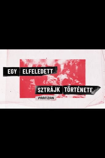 Egy elfeledett sztrájk története