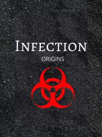 Infection: Origins