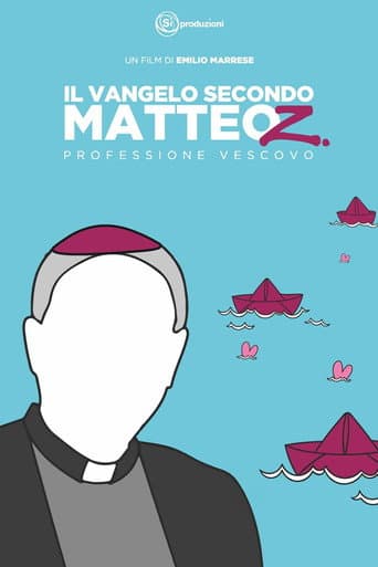 Il Vangelo secondo Matteo Z. - Professione Vescovo