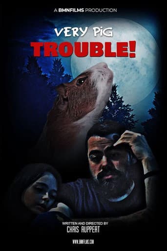 Very Pig Trouble