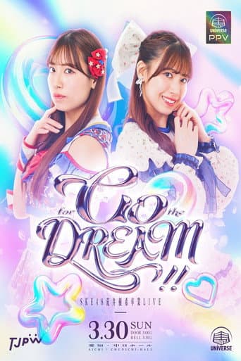 TJPW/SKE48 Yuki Arai Graduation LIVE ~Go for the Dream!!~