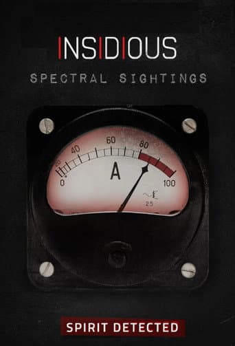 Insidious: Spectral Sightings