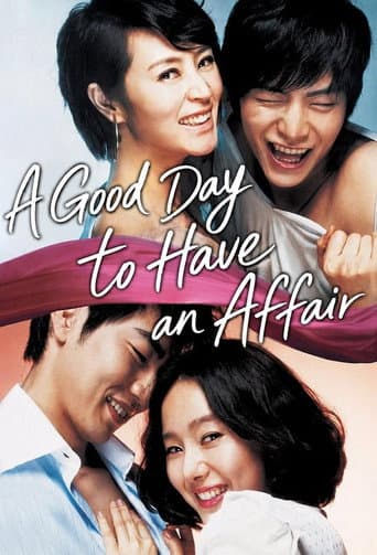 A Good Day to Have an Affair