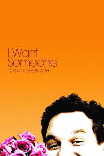 I Want Someone to Eat Cheese With