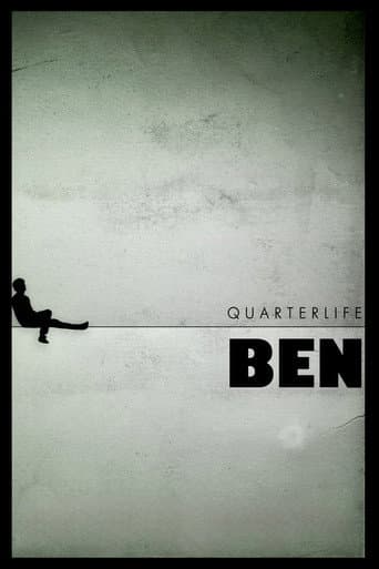 Quarterlife Ben