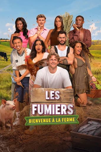 Les Fumiers: Welcome to the Farm
