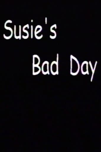 Susie's Bad Day