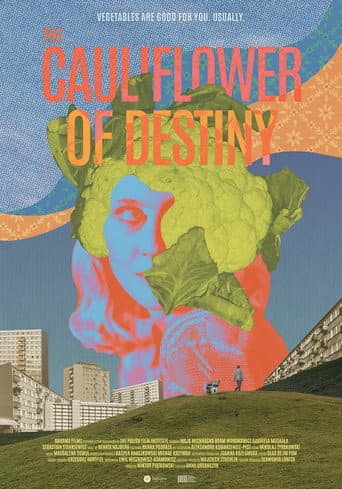 The Cauliflower of Destiny