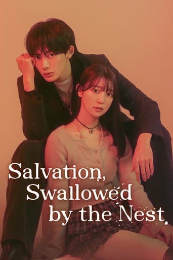 Salvation, Swallowed by the Nest