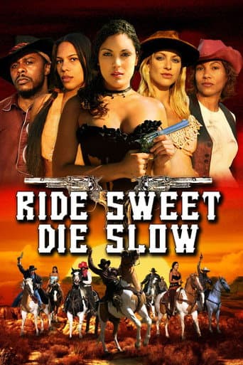 Ride Sweet Die Slow