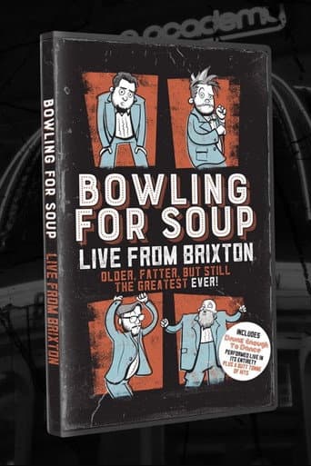 Bowling For Soup: Older, Fatter, Still The Greatest Ever Live!