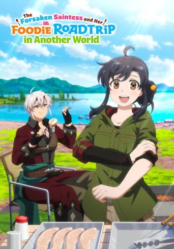 The Forsaken Saintess and Her Foodie Road Trip in Another World