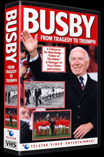 Busby - From Tragedy to Triumph
