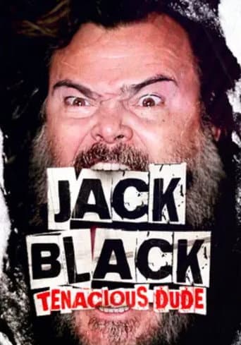 Jack Black: Tenacious Dude