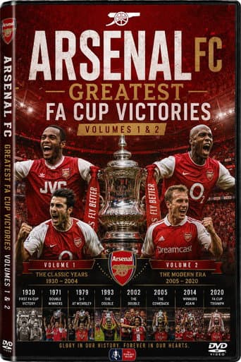 Arsenal FC Greatest F.A Cup Victories - Volumes 1&2