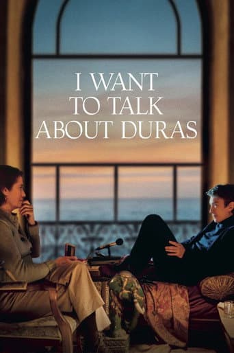 I Want to Talk About Duras