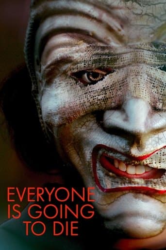 Everyone Is Going to Die