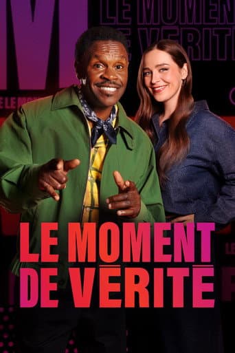 Le moment de vérité