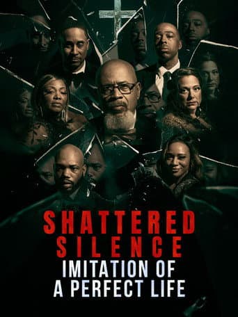 Shattered Silence: Imitation of a Perfect Life