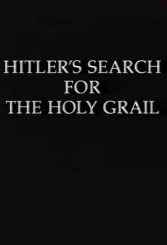 Hitler's Search for the Holy Grail