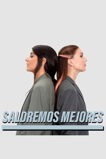 Saldremos mejores