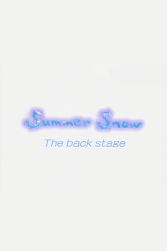 Summer Snow The back stage