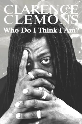 Clarence Clemons: Who Do I Think I Am?