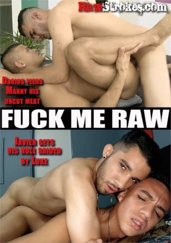 Fuck Me Raw