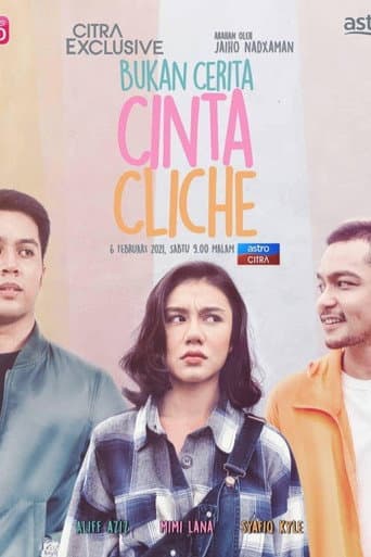 Bukan Cerita Cinta Cliche