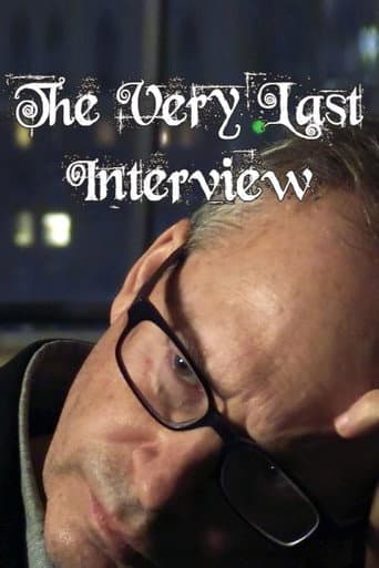 The Very Last Interview