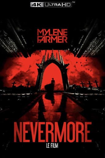 Mylène Farmer: Nevermore - The Movie