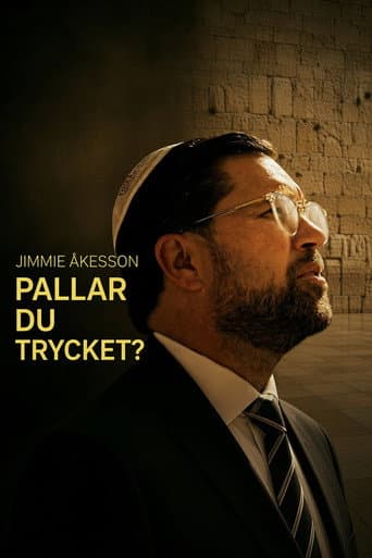 Jimmie Åkesson - pallar du trycket?