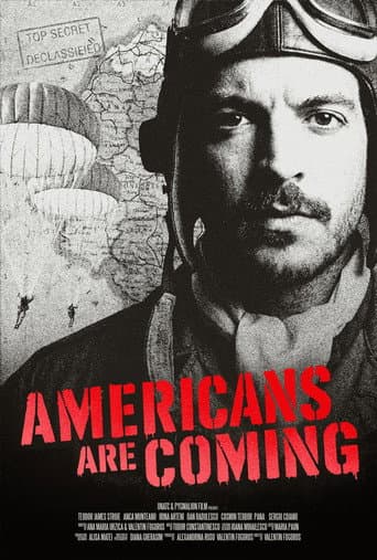 The Americans Are Coming!