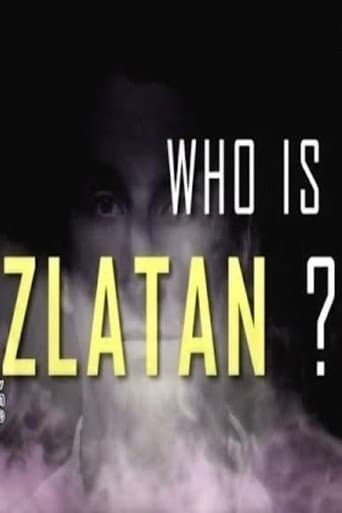 Who Is Zlatan?