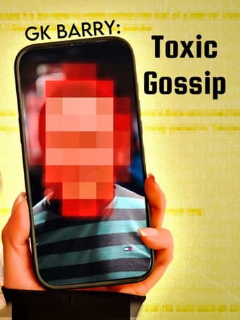 GK Barry: Toxic Gossip