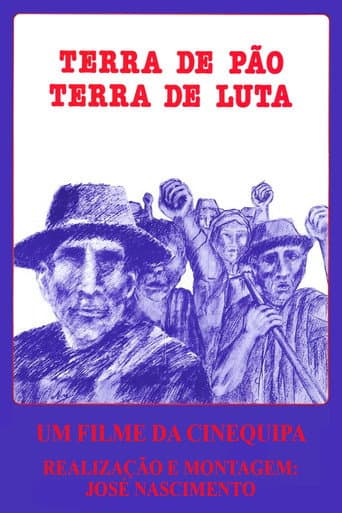 Terra de Pão, Terra de Luta