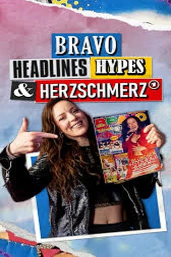 BRAVO - Headlines, Hypes und Herzschmerz