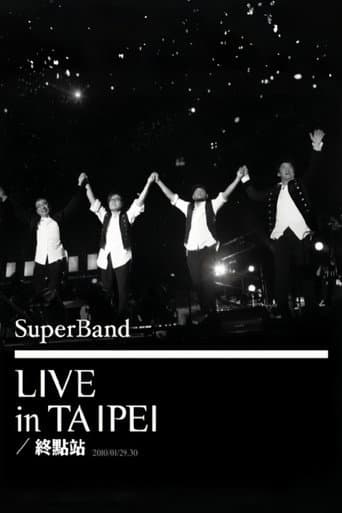 SuperBand 2009 Live In Taipei Final Stop