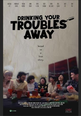 Drinking Your Troubles Away