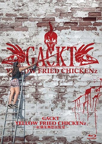 GACKT YELLOW FRIED CHICKENz~紅燐朱舞愁狂乱宴~