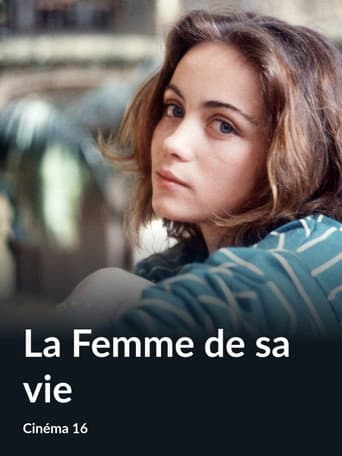 La Femme de sa vie