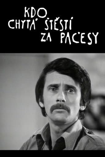 Kdo chytá štěstí za pačesy