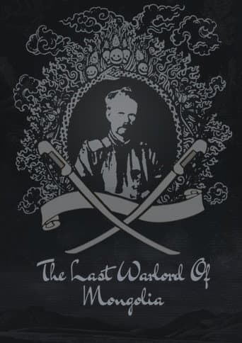 The Last Warlord of Mongolia