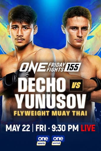 ONE Friday Fights 155: Decho vs. Yunusov