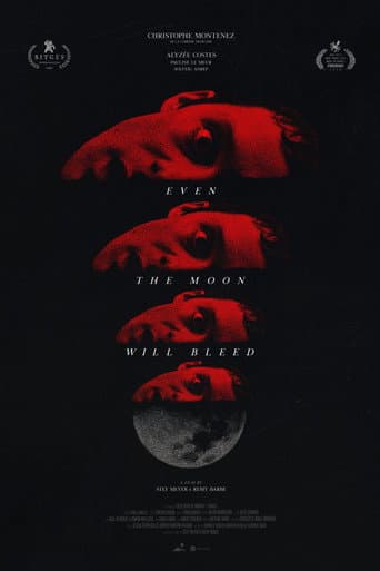 Even the Moon Will Bleed
