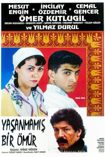 Yaşanmamış Bir Ömür