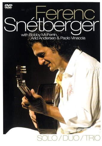 Snétberger Ferenc - Solo Duo Trio