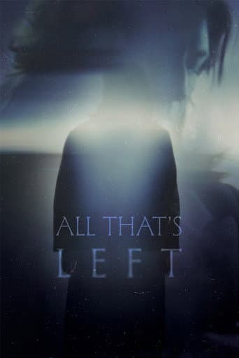 All Thats Left