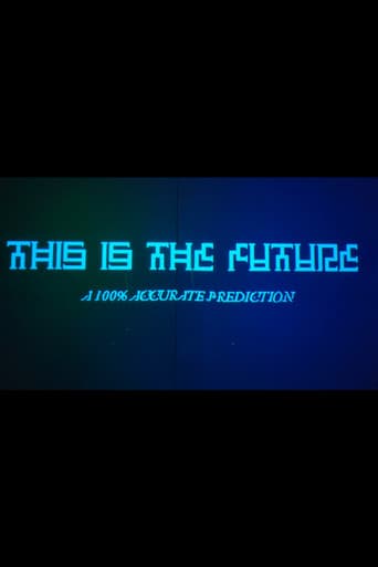 This Is The Future